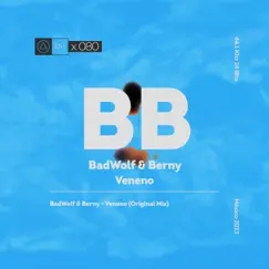 Veneno - Single by BadWolf & Berny album reviews, ratings, credits