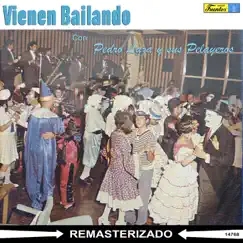 Vienen Bailando by Pedro Laza y Sus Pelayeros album reviews, ratings, credits