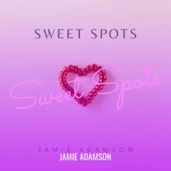 Sweet Spots Song Lyrics