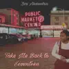Take Me Back to Seventeen - Single album lyrics, reviews, download