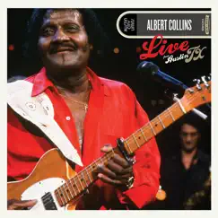 Live from Austin, Tx (Remastered) by Albert Collins album reviews, ratings, credits