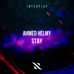 Stay (Extended Mix) by Ahmed Helmy album reviews, ratings, credits