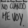 base de rap boom bap Cuando me voy - Single album lyrics, reviews, download