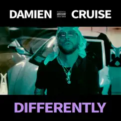 Differently - Single by Damien Cruise album reviews, ratings, credits