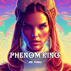 Phenom King by Jöí Fabü album reviews, ratings, credits