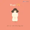 [Pray ON vol.6] I belong to you (Feat. CHOROM) song lyrics