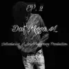 Dat N***a 4L II album lyrics, reviews, download