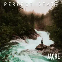 Perfect State - Single by Jacre album reviews, ratings, credits