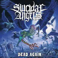 Dead Again by Suicidal Angels album reviews, ratings, credits