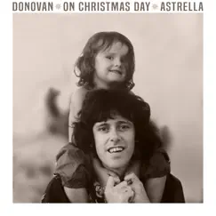 On Christmas Day - Single by Donovan & Astrella album reviews, ratings, credits