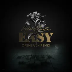 Easy (Ofenbach Remix) - Single by Aidan Martin album reviews, ratings, credits