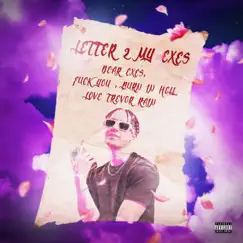Letter 2 My Exes - Single by Trevor Rain album reviews, ratings, credits