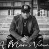 A Man's View album lyrics, reviews, download