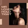 Mr Lover - Single album lyrics, reviews, download