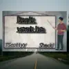 Don't Want Ha (feat. TScottyy) - Single album lyrics, reviews, download