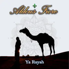Ya rayah (Re-grabación) - Single by Aldous Fiore album reviews, ratings, credits