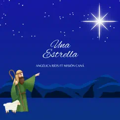 Una Estrella (feat. Misión Caná) Song Lyrics