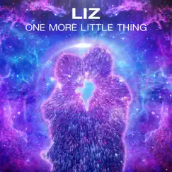 One More Little Thing - Single by LIZ album reviews, ratings, credits