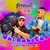 Vai Rabetão Vem Com Bundao - Single album lyrics, reviews, download