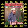 Por las Calles de Chihuahua - Single album lyrics, reviews, download