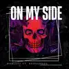 On My Side (feat. Rxoverdos) - Single album lyrics, reviews, download
