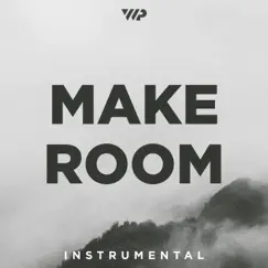 Make Room (Instrumental) - Single by Worship Portal album reviews, ratings, credits