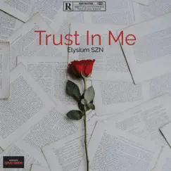 Trust In Me - Single by Elysium Official album reviews, ratings, credits