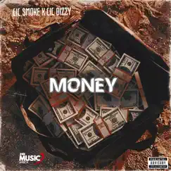 Money - Single by Lil Smoke & Lil Dizzy album reviews, ratings, credits