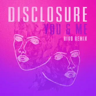 Download You & Me (feat. Eliza Doolittle) [Rivo Remix] Disclosure MP3