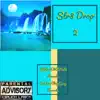 Str8 Drop 2 song lyrics