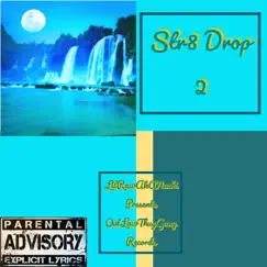 Str8 Drop 2 Song Lyrics