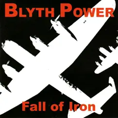 Fall of Iron by Blyth Power album reviews, ratings, credits