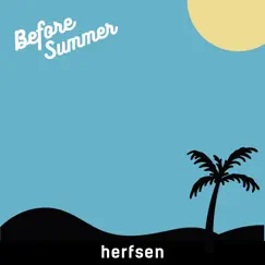 Before Summer - Single by Herfsen album reviews, ratings, credits
