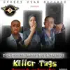 Killer Tag - Single album lyrics, reviews, download