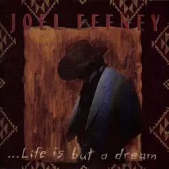...Life Is but a Dream by Joel Feeney album reviews, ratings, credits