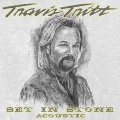 Set In Stone (Acoustic) by Travis Tritt album reviews, ratings, credits