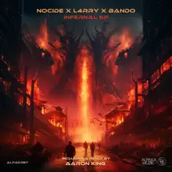 Infernal - Single by Bando, Nocide & L4RRY album reviews, ratings, credits