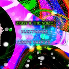 Electronic Loops Trip Vs. - Single by Ziggy & the Noize album reviews, ratings, credits
