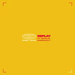REPLAY - Single by ŚWIĘTY BASS, Rosalie. & MoreNight album reviews, ratings, credits