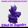Did It Again - EP album lyrics, reviews, download