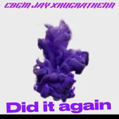 Did It Again - EP by CBGM Jay & Rugratkenn album reviews, ratings, credits