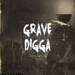 Grave Digga - Single by Jayy Fazzo album reviews, ratings, credits