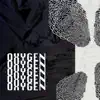 Oxygen - Single album lyrics, reviews, download