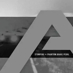 Stomping The Phantom Brake Pedal by Angels & Airwaves album reviews, ratings, credits