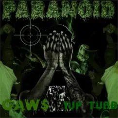 Paranoid (feat. 1up Tubb) - Single by Gaw$ album reviews, ratings, credits