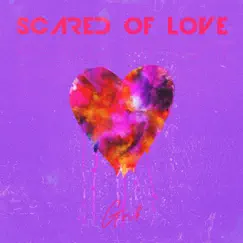 Scared of Love Song Lyrics