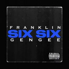 Six Six (feat. Franklin) Song Lyrics