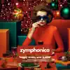 Happy Xmas (War Is Over) [Symphony Orchestra Version] - Single album lyrics, reviews, download