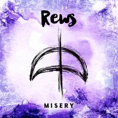Misery - Single by Rews album reviews, ratings, credits