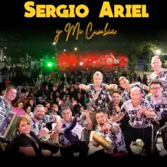 En Vivo 2 - EP by Sergio Ariel Y Mi Cumbia album reviews, ratings, credits